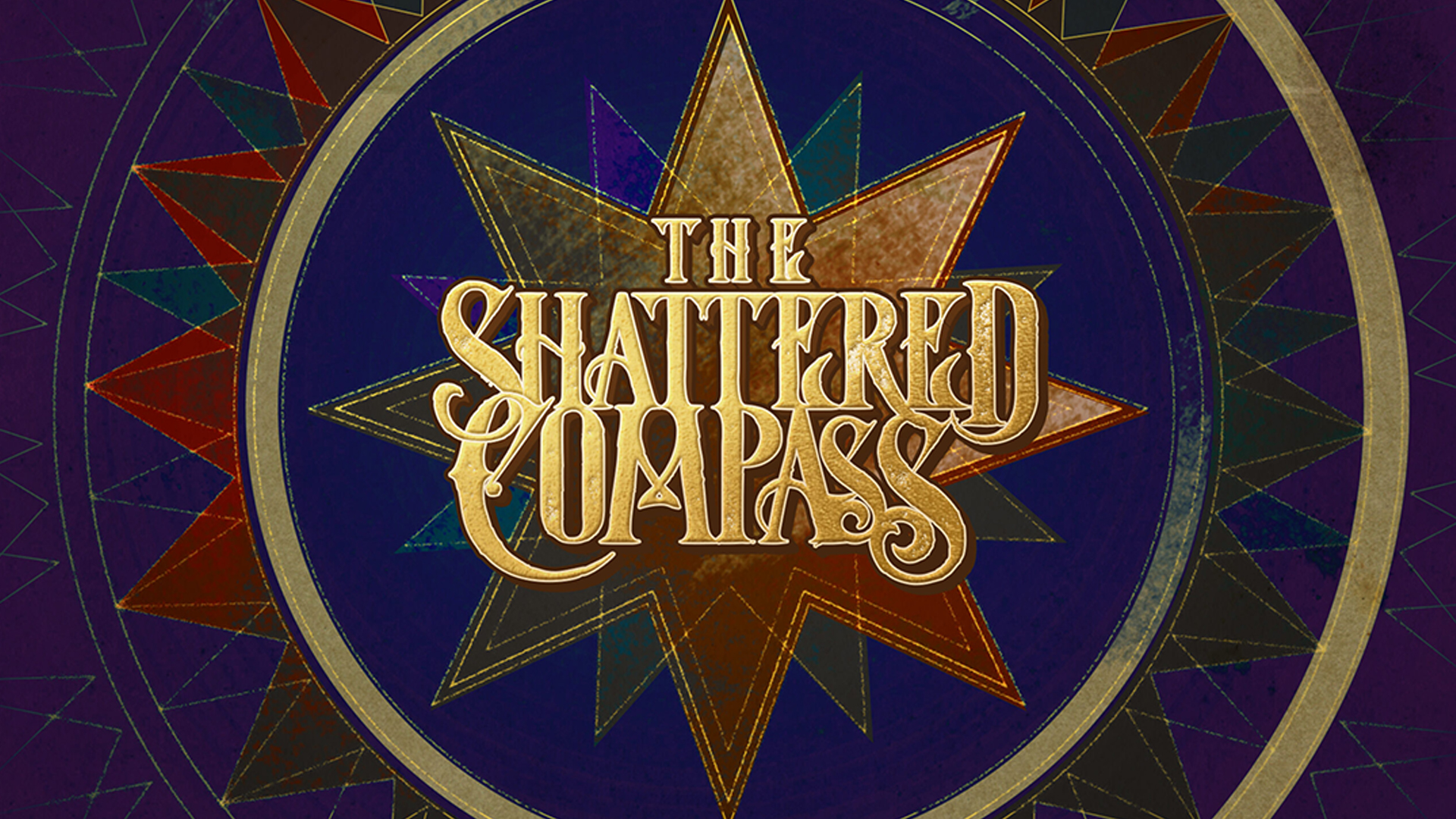 a large gold star with the words The Shattered Compass superimposed on it